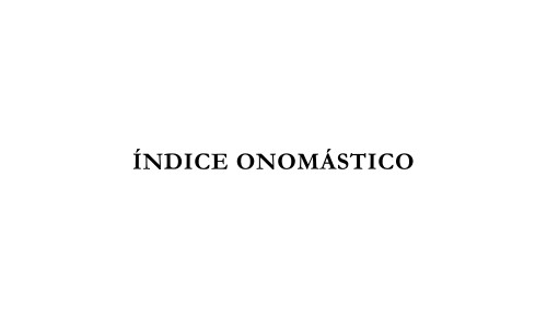 Índice onomástico y temático